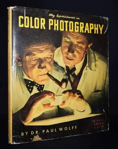 Wolff, My experiences in color photography 1952 - FARBFOTOGRAFIE