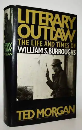 Burroughs – Morgan, Literary outlaw - 1988 BEAT GENERATION POP-KULTUR