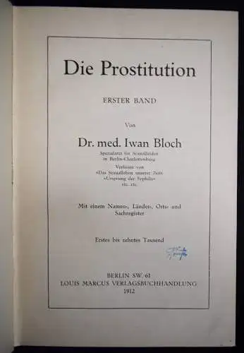 Bloch, Die Prostitution 1912-1925 KULTURGESCHICHTE SOZIOLOGIE SEXUALWISSENSCHAFT