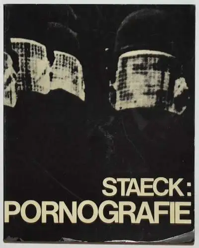 Staeck, Pornografie. Edition Kölling 1971 - VIETNAM KRIEG - WAR