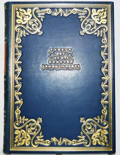 Kurth, Fabeln des achtzehnten Jahrhunderts 1923 HANDEINBAND NUM 18/25 Ex.