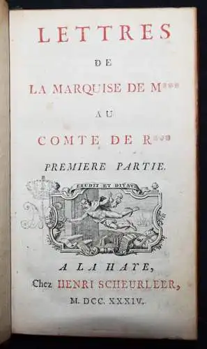 Crebillon, Lettres de la Marquise de M*** au Comte de R*** 1734 EROTICA EROTIK