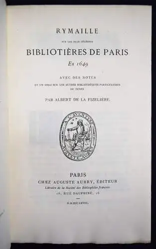 La Fizeliere, Rymaille sur les plus celebres bibliotieres de Paris en 1649