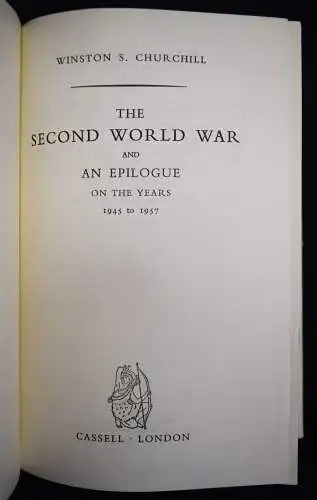 Churchill, The second world war and an epilogue on the years 1945 to 1957