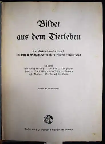 LOTHAR MEGGENDORFER - Beck. Bilder aus dem Tierleben. Schreiber 1925