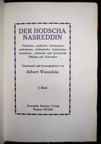 Wesselski, Der Hodscha Nasreddin - 1911 MÄRCHEN ORIENT BALKAN ARABIEN