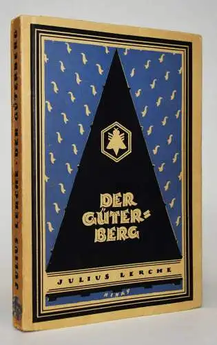 Lerche, Der Güterberg- Thienemann 1922 SOZIALISMUS UTOPIE