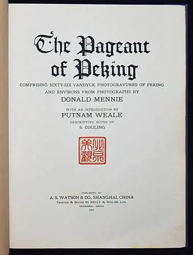 Mennie, The pageant of Peking - Shanghai Watson & Co 1922 BEIJING CHINA ASIA