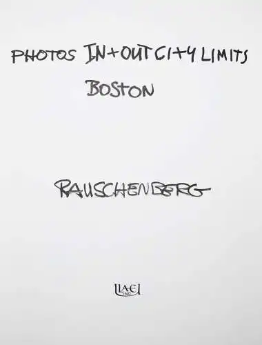 Rauschenberg, Photos in + out city limits - Erste Ausgabe - POP-ART