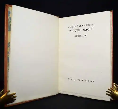 Fankhauser, Tag und Nacht 1925 SIGNIERT NUMMERIERT 1/50 Ex. VORZUGSAUSGABE LYRIK