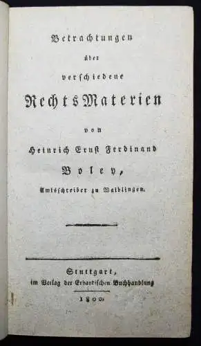 Boley, Betrachtungen über verschiedene Rechts-Materien 1800 ZIVILRECHT FINANZEN