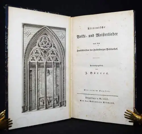 Görres, Altteutsche Volks- und Meisterlieder 1817 LIEDER ROMANTIK MITTELALTER