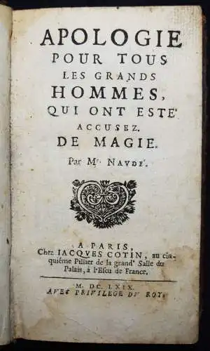 Naude, Gabriel. Apologie pour tous les grands hommes...1669 OKKULTISMUS MAGIE