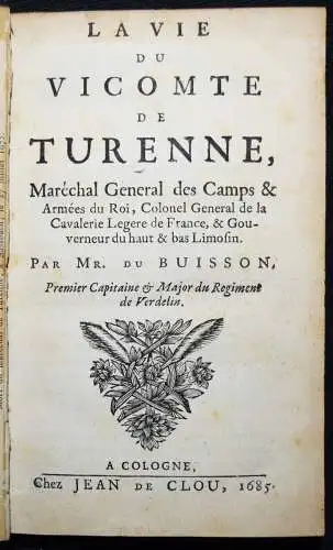 Courtilz de Sandras, La vie du Vicomte de Turenne 1685 BIOGRAPHY MILITARIA