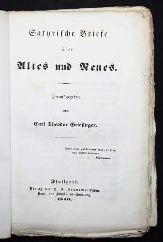 Griesinger, Satyrische Briefe über Altes und Neues 1840 ERSTE AUSGABE SATIRE