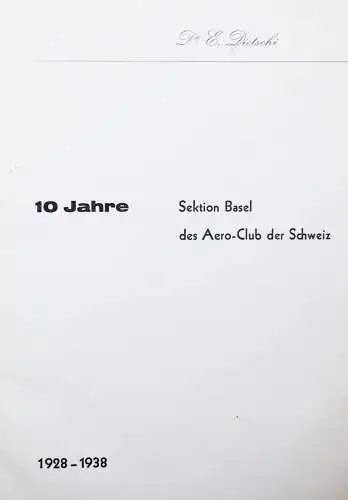 Dietschi, 10 Jahre Sektion Basel des Aero-Club der Schweiz 1928 LUFTFAHRT