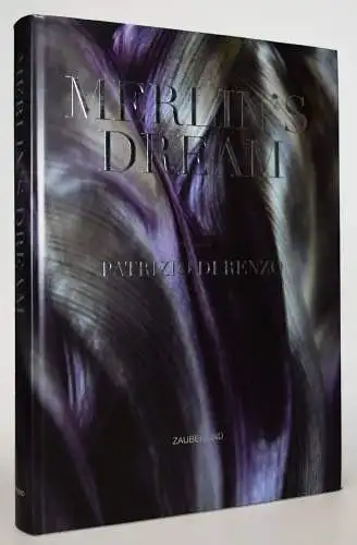 Di Renzo, Patrizio. Merlin’s Dream SIGNIERT NUMMERIERT 1/2000 WIDMUNGSEXEMPLAR !