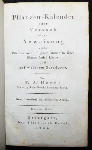 Heyne, Friedrich. Pflanzen-Kalender oder Versuch einer Anweisung...1809 BOTANIK