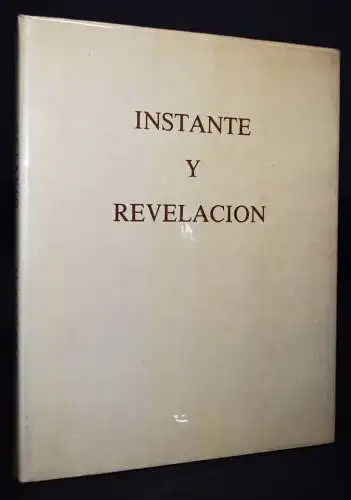 Bravo, Manuel Alvarez – Paz, Instante y revelacion 1982 FIRST ED. SIGNED MEXICO