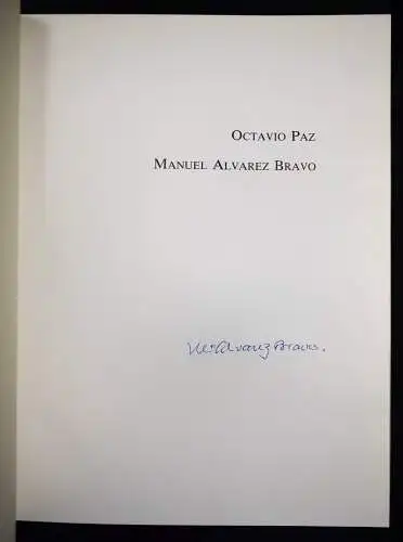 Bravo, Manuel Alvarez – Paz, Instante y revelacion 1982 FIRST ED. SIGNED MEXICO