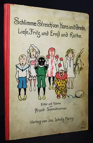 Struwwelpeteriade – Schmidhammer. Schlimme Streich von Hans und Grete 1907