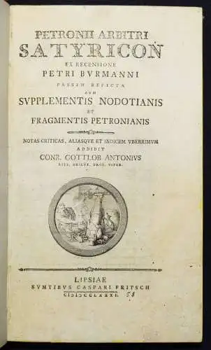 Satyricon - Petronius Arbiter - 1781 - Altphilologie - Antike