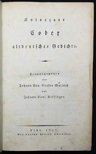 Koloczaer Codex altdeutscher Gedichte - Erste Ausgabe 1817 - Des Hundes Not