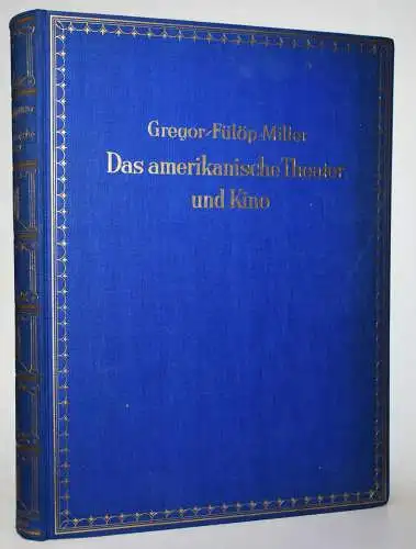 Gregor, Das amerikanische Theater und Kino  1931 FILM THEATERGESCHICHTE AMERIKA