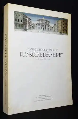 Maaß u. Berger. Planstädte der Neuzeit. Karlsruhe 1990 STÄDTEBAU