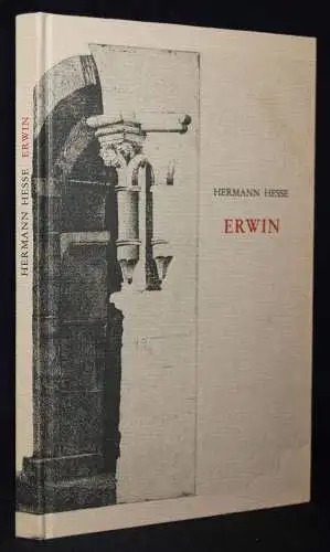 Hesse, Hermann. Erwin 1987 VORZUGSAUSGABE NUMMERIERT 1/200