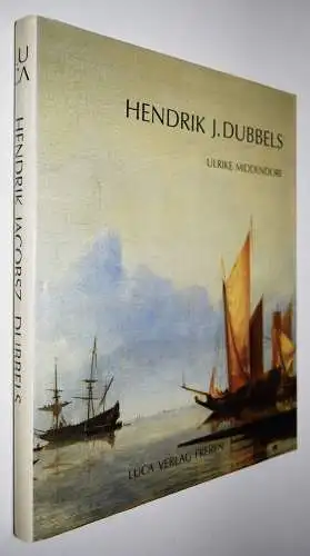 Middendorf, Hendrik Jacobsz. Dubbels. Luca-Verlag 1989 WERKVERZEICHNIS RAISONNE