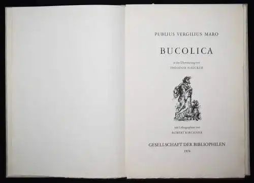 Vergil, Bucolica. 1974 ORIG.-LITHOGRAPHIEN Robert Kirchner SIGNIERT FOLIO