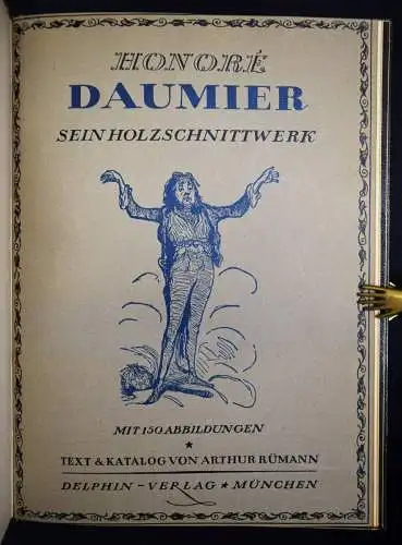 Rümann, Honore Daumier. Sein Holzschnittwerk 1914 RAISONNE WERKVERZEICHNIS