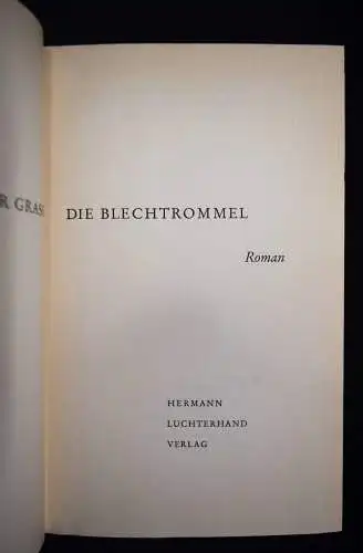 Grass. Grünter. Die Blechtrommel. Darmstadt, Luchterhand 1959.  HANDSIGNIERT !