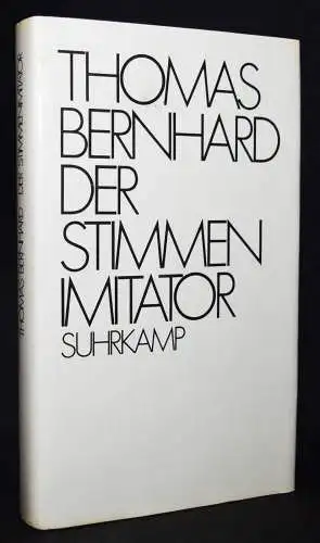 Bernhard, Thomas. Der Stimmenimitator. Suhrkamp 1978