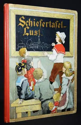 Kruspe. Schiefertafel-Lust. Gotha 1909 SCHIEFERTAFELBILDERBUCH