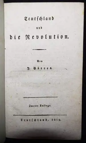 Görres. Teutschland und die Revolution - 1819 FRANZÖSISCHE REVOLUTION NAPOLEON