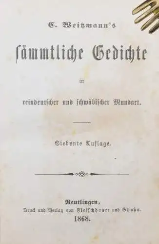 Weitzmann, Sämmtliche Gedichte - 1868 Mundart - Lyrik - Württembergica