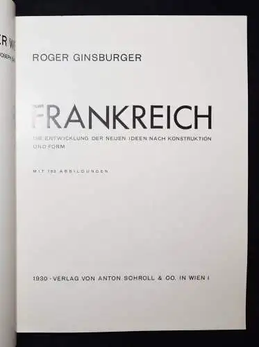 Lissitzky – Neues Bauen in der Welt I-III. Russland, Amerika, Frankreich, 1930