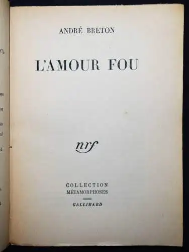 Breton, Andre. L’ amour fou. Gallimard 1937 DADA SURREALISMUS DADAISMUS