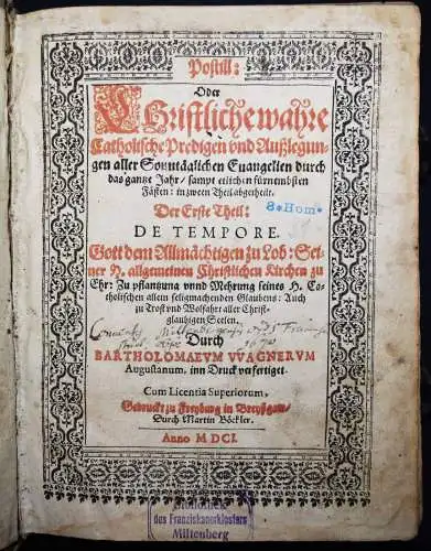 Wagner, Postill oder Christliche wahre catholische Predigen - 1601 PREDIGTEN