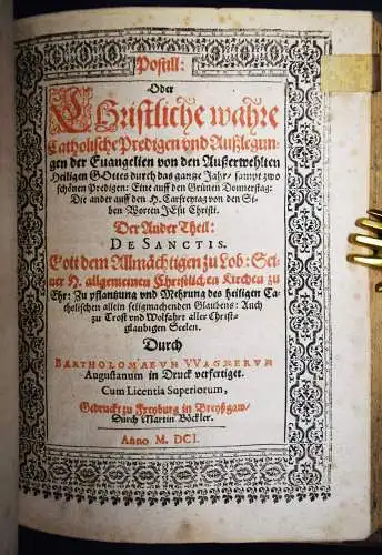 Wagner, Postill oder Christliche wahre catholische Predigen - 1601 PREDIGTEN