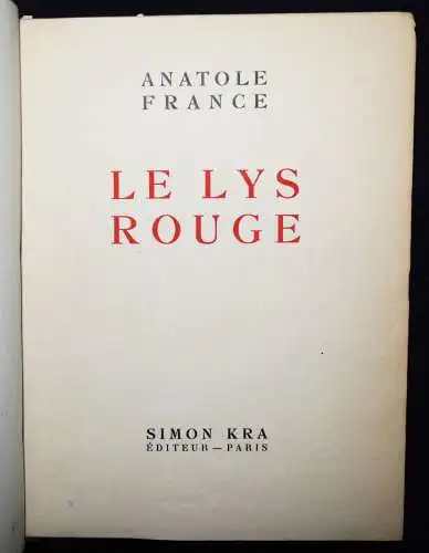 France, Anatole. Le Lys rouge - 1925 VORZUGSAUSGABE NUMMERIERT 1/153 EROTICA