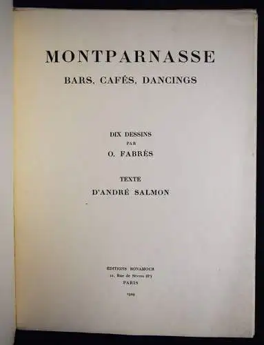 Salmon, Andre. Montparnasse. Bars, Cafes, Dancings 1929 NUMMERIERT 1/400