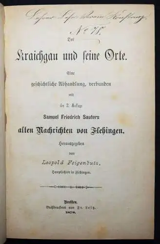 Feigenbutz, Leopold. Der KRAICHGAU und seine Orte. Leitz 1878 ERSTE AUSGABE