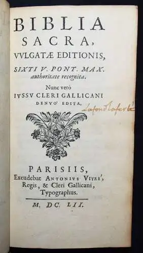 Biblia latina – Vitre, Biblia sacra vulgatae editionis 1651-1652 - VULGATA BIBEL