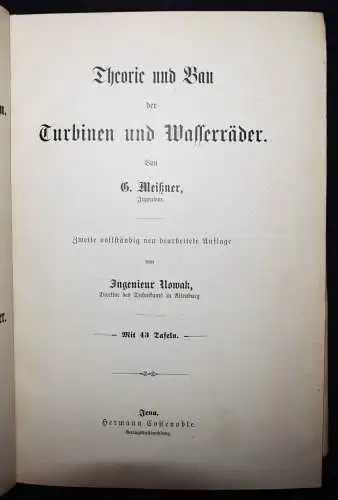 Meissner, Theorie und Bau der Turbinen und Wasserräder HYDROTECHNIK WASSERBAU