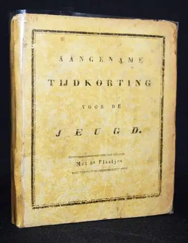 Aangename Tijdkorting voor de Jeugd - 1828 BERUFE NIEDERLANDE BIEDERMEIER