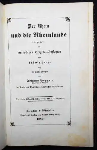 Lange, Ludwig. RHEIN und die RHEINLAND…Darmstadt 1846 STAHLSTICH-ANSICHTEN