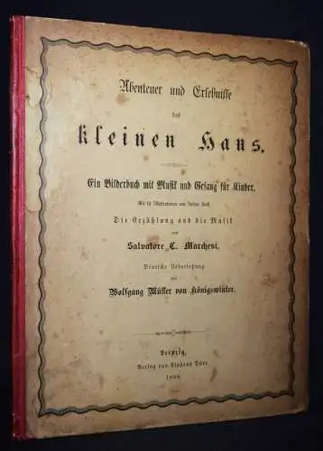 Marchesi. Abenteuer und Erlebnisse des kleinen Hans - 1868 KINDERLIEDER